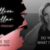 107: Do You Have What It Takes?