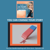 298: You Can Change Your Story