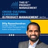 288 - Cross-Cultural Leadership is Product Management