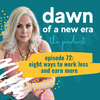 Ep 072: Eight Ways to Work Less & Earn More