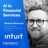 Finding ‘Ground Truth’ in Accounting Workflows - with Michael Hitchcock of Intuit