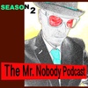 The Mr.Nobody Podcast Season 2 Episode 1