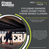 513 Sydnie and Zach Whitmer: CycleBar Owners Make Money from Theme Based Classes