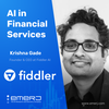 Solving Black Box Problems in Financial Services with Machine Learning - with Krishna Gade of Fiddler AI