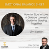 [REPLAY] Jim Sexton – How to Stay in Love: A Divorce Lawyer's Guide to Staying Together