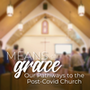 Pathways to the Post-Covid Church