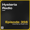 Hysteria Radio 356