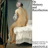 On Memory and Recollection by Aristotle
