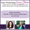BONUS Episode: "Ask Me 3" With Online Safety Expert Lisa Honold