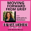 Moving Forward from Grief with Julia Nicholson