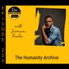 225: The Humanity Archive, with Jermaine Fowler  