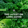 The Latest on Long COVID (April 23, 2022)