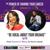 S10 Episode 1 - Be Vocal About Your Dreams with Karim Lateef