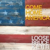 COME HOME AMERICA (Video/StillShot), new Loose Bruce Kerr original
