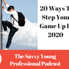 44. 20 Ways To Level Up in 30 days