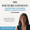 #66: Live Episode - YouTube Content: Supporting Informed Mental Health Choices