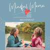 Mindful Mama Movement Podcast Update
