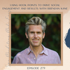SMME #279 Using Hook Points to Drive Social Engagement and Results with Brendan Kane