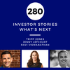Investor Stories 280: What's Next (Jones, Lefcourt, Viswanathan)