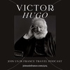 An Introduction to Victor Hugo, Episode 404