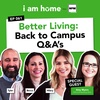 [Better Living] Back to Campus Q&A's