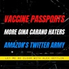 Ep 071 - Vaccine Passports, Amazon's Twitter Army, more Gina Carano Haters