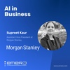 Three Metrics for Measuring Enterprise AI Success - with Supreet Kaur of Morgan Stanley