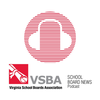 VSBA: School Board News Podcast, Episode 52 - A Conversation With Two Student School Board Representatives