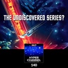 140: The Undiscovered Series?