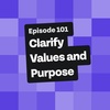 Clarify Values and Purpose