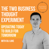 The Two Business Thought Experiment
