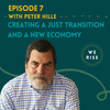Peter Hille: Building a Just Transition and a New Economy