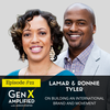 022: Lamar and Ronnie Tyler on Building an International Brand and Movement