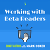 Working with Beta Readers  (E5)