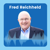 45. Winning On Purpose and Measurements of Success with Fred Reichheld