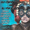 Self Confrontation Will Improve ALL Your Relationships