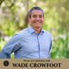 Water in California with Wade Crowfoot, California Secretary of Natural Resources