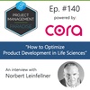 Episode 140: “How to Optimize Product Development in Life Sciences” with Norbert Leinfellner