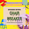 Chair Breaker