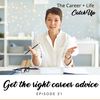 Ep #31: How to get the right career advice