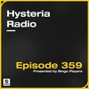 Hysteria Radio 359