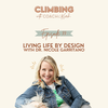 77. Living Life by Design with Dr. Nicole Garritano