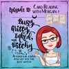 Card Reading with Morgan Part 3- Episode 82