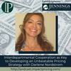 Interdepartmental Cooperation as Key to Developing an Unbeatable Pricing Strategy with Darlene Nordstrom