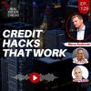 Ep129: Credit Hacks That Work - Marco Kozlowski