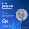Unique Considerations for Applying Chatbots in Banking - with Peter Voss of Aigo.ai