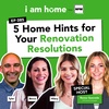 5 Home Hints for Your Renovation Resolutions