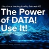 The Power of DATA! Use It!