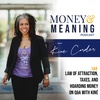 144. Law of Attraction, Taxes, and Hoarding Money on Q&A with Kiné