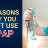 5 Surprising Reasons Why You Can’t Use CPAP